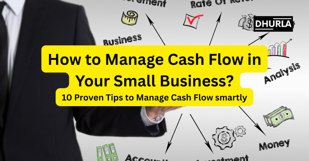 How to Manage Cash Flow in Your Small Business? 10 Proven Tips to Manage Cash Flow for Small Business Success. Manage cash flow, Small business cash flow, Cash flow management, Cash flow strategies, Small business finances.
